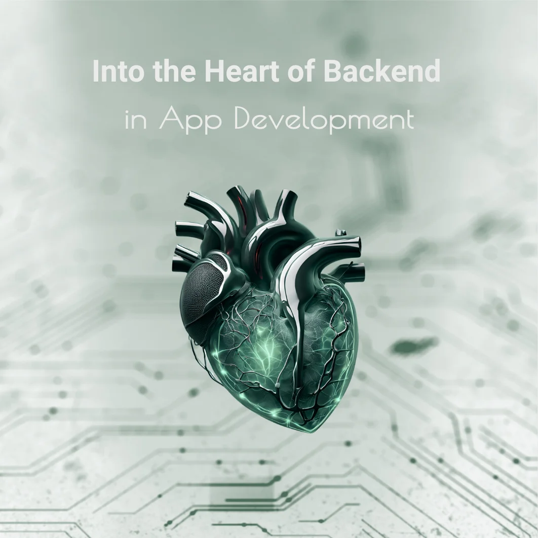 A Dig in Project to the Heart of Backend in App Development