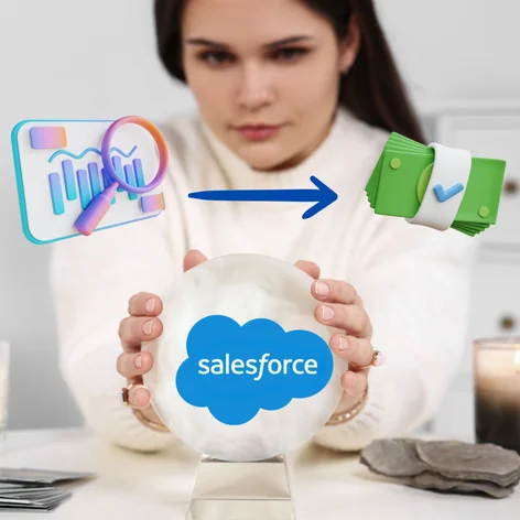 Transform Your Data Into Dollars with Salesforce Predictive Analytics