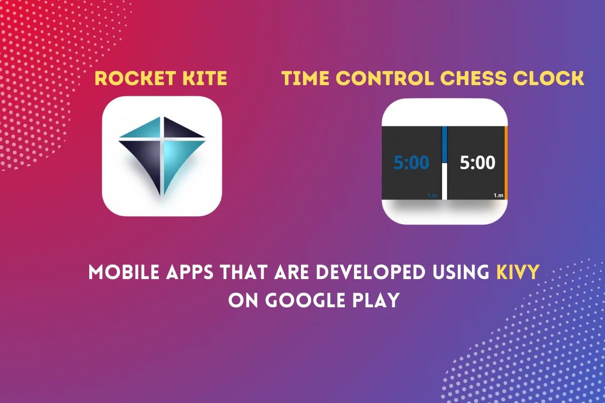 Two mobile apps developed using Kivy